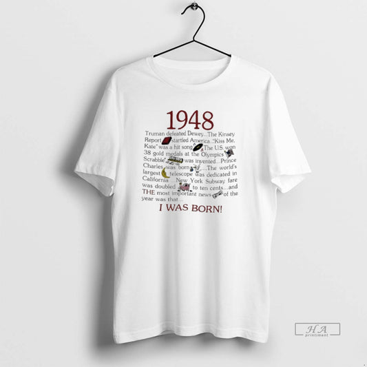 Official 1948 I Was Born Truman Defeated Dewey