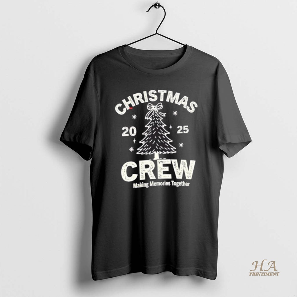 Official 2025 Christmas Crew Making Memories Together