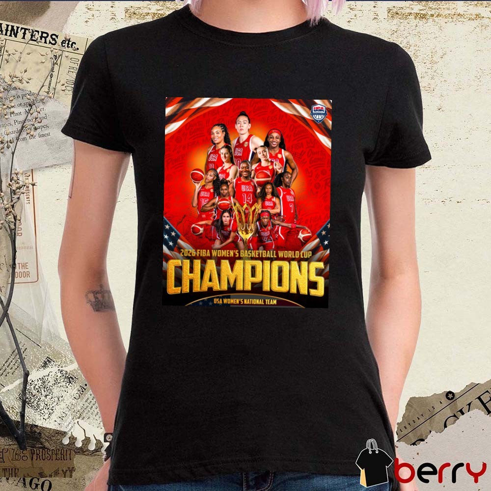 2026 FIBA Women’s Basketball World Cup Champions USA Women’s National Team Poster t-shirt