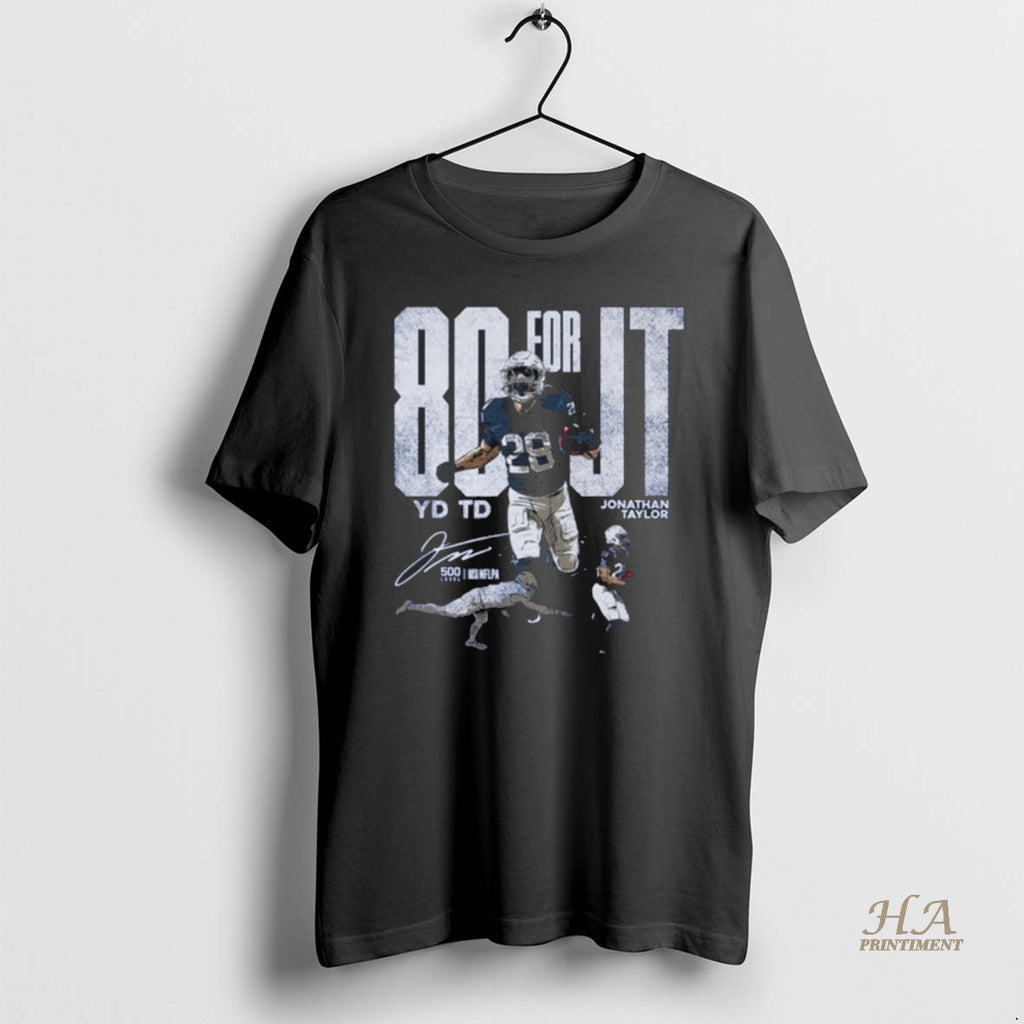 Official 80 For Jt Jonathan Taylor Indianapolis Colts Live Like A Legend Signature