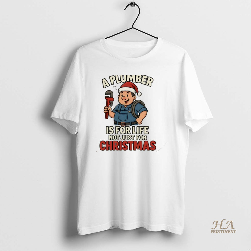 Official A Plumber Is For Life Not Just For Christmas Ornaments