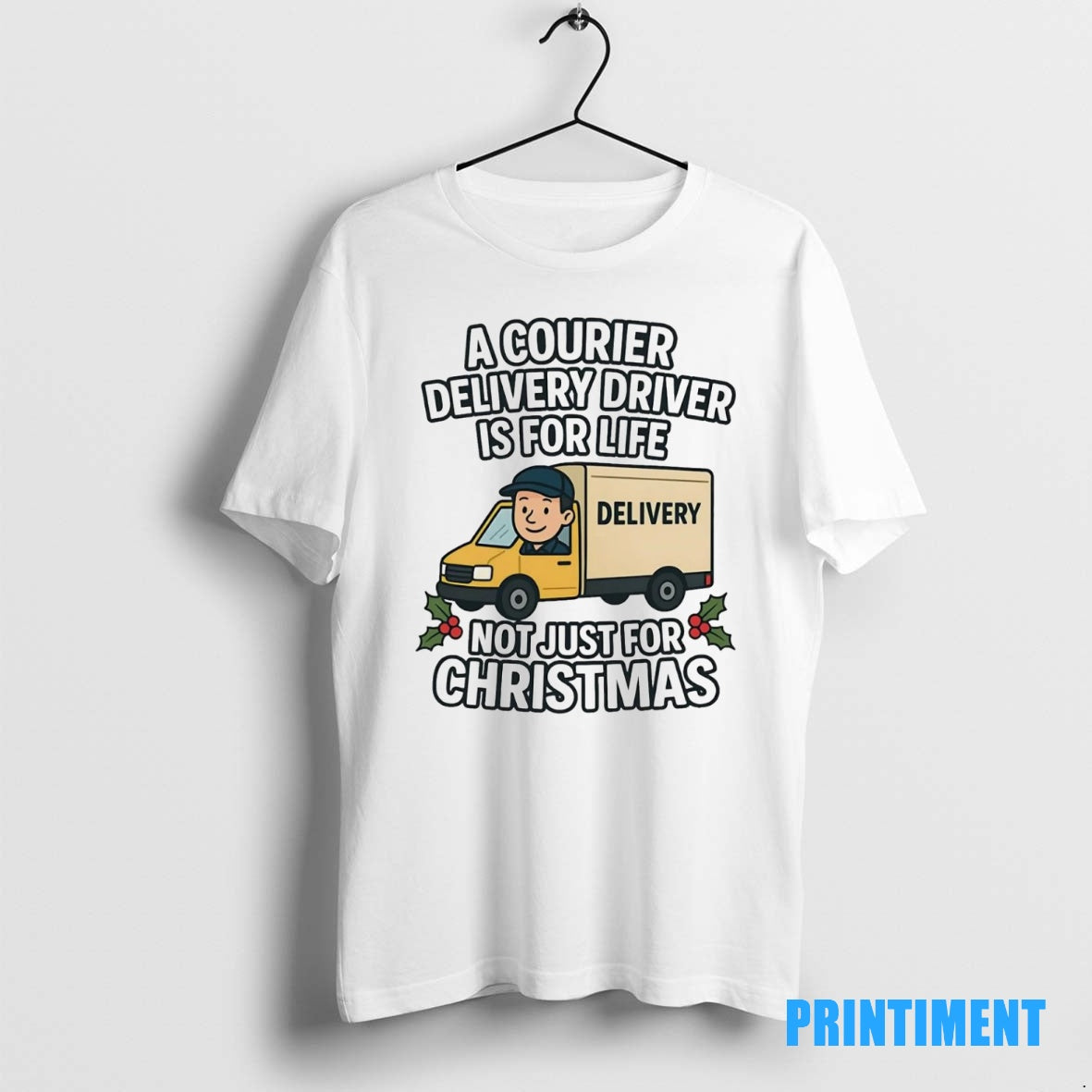 Official A Courier Delivery Driver For Life Not Just For Christmas Tee Sweater
