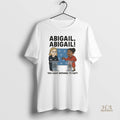 Official Abigail You Have Nothing To Say Christmas