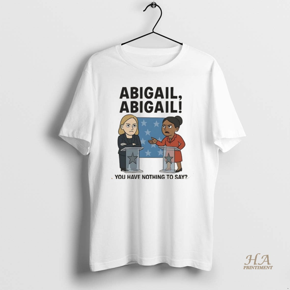 Official Abigail You Have Nothing To Say Christmas