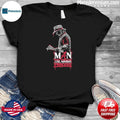 Alabama Nick Saban The MAN The Coach The Process Shirt
