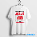 Official All I Need Is Jesus And Tardigrades Tee Sweater