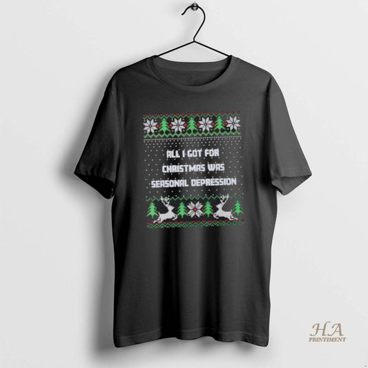 Official All I Got For Christmas Was Seasonal Depression Tacky