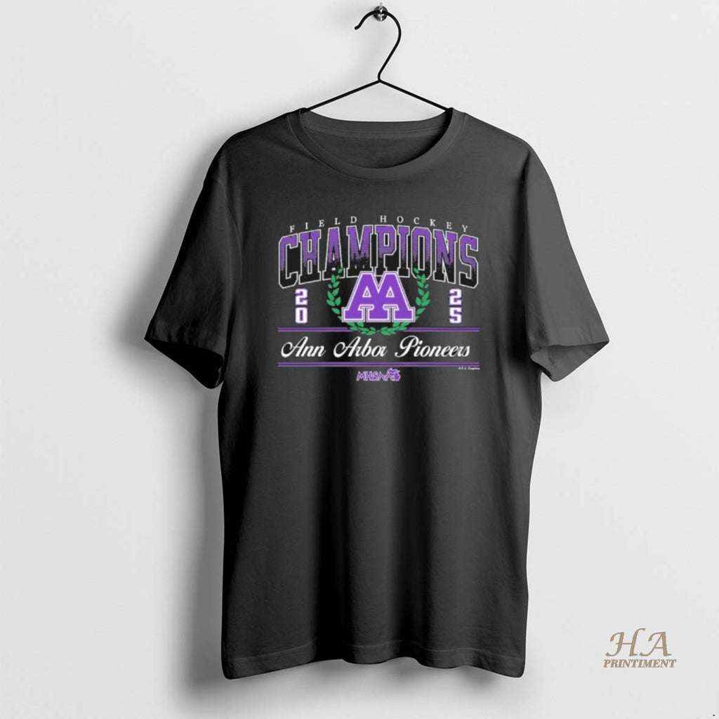 Official Ann Arbor Pioneers 2025 Mhsaa Field Hockey Champions