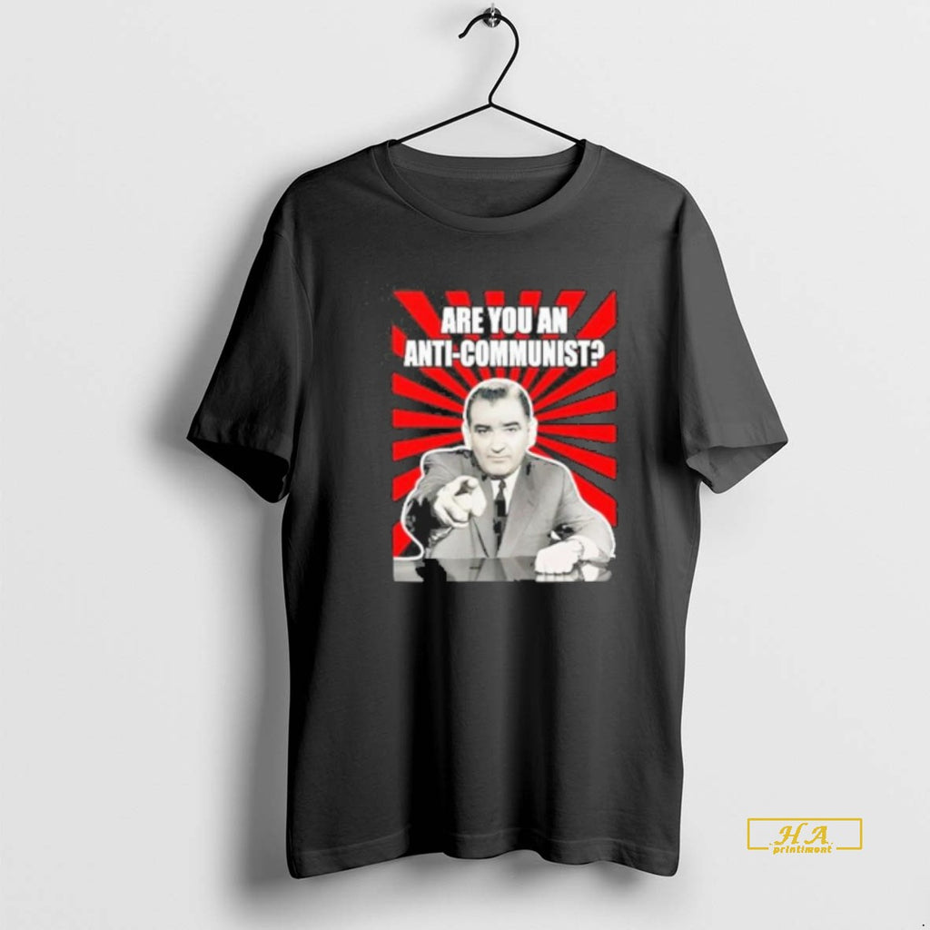 Official Are You An Anti Communist Senator Joseph Mccarthy