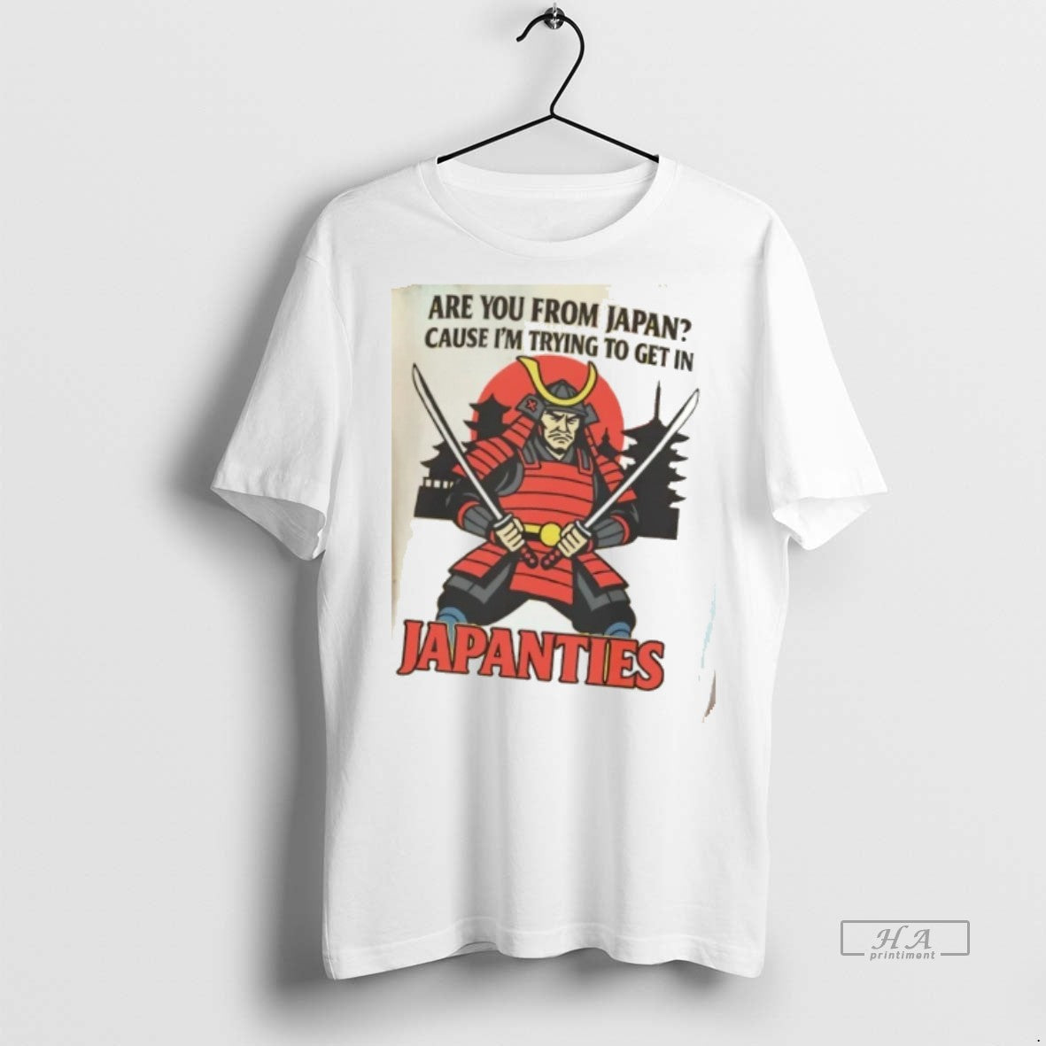 Official Are You From Japan Cause Im Trying To Get In Japanties Shirt