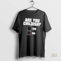 Official Are You Childish Yes Or Nob