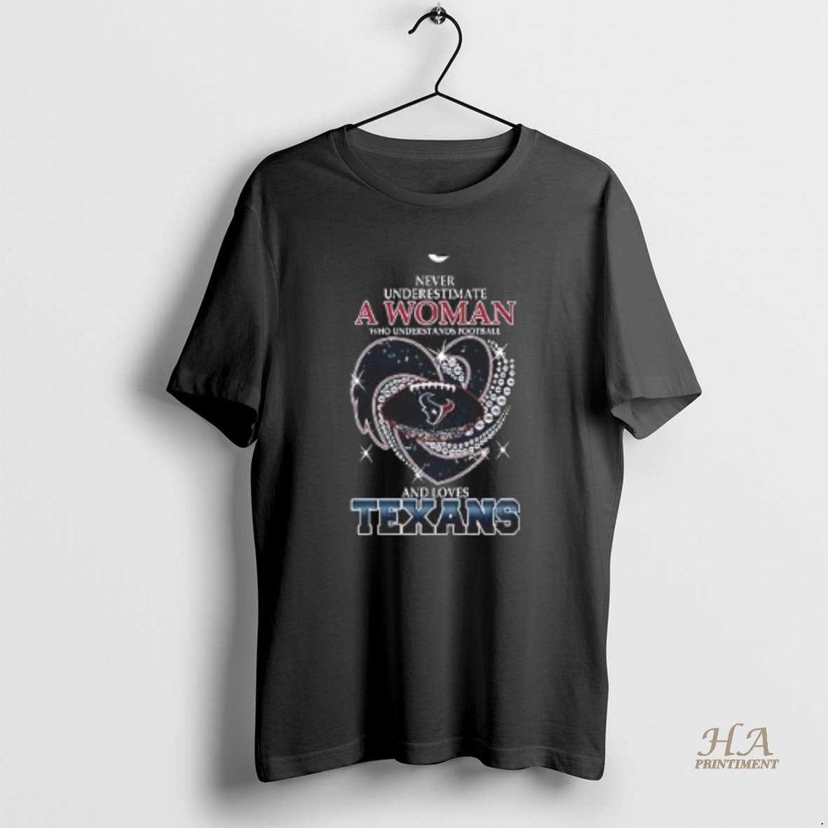 Official Awesome Never Underestimate A Woman Who Understands Football And Loves Houston Texans Style
