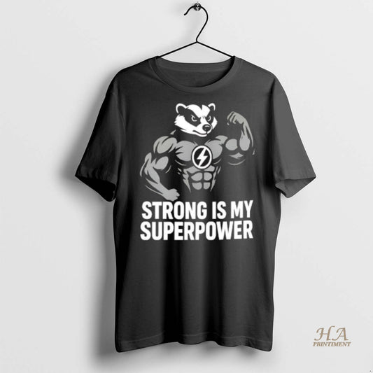 Official Badger Strong Is My Superpower Black Shirt