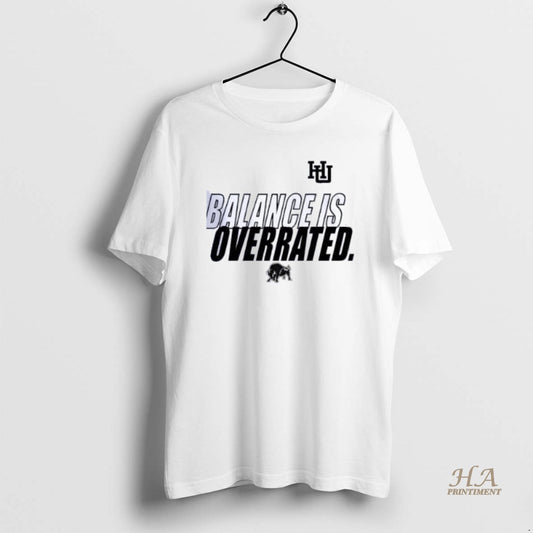 Official Balance Is Overrated Shirts