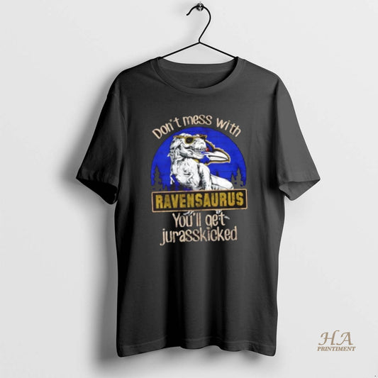 Official Baltimore Ravens Dont Mess With Ravensaurus Youll Get Jurasskicked