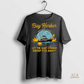 Official Bay Harbor Let The Gulf Stream Sweep You Away Shirt