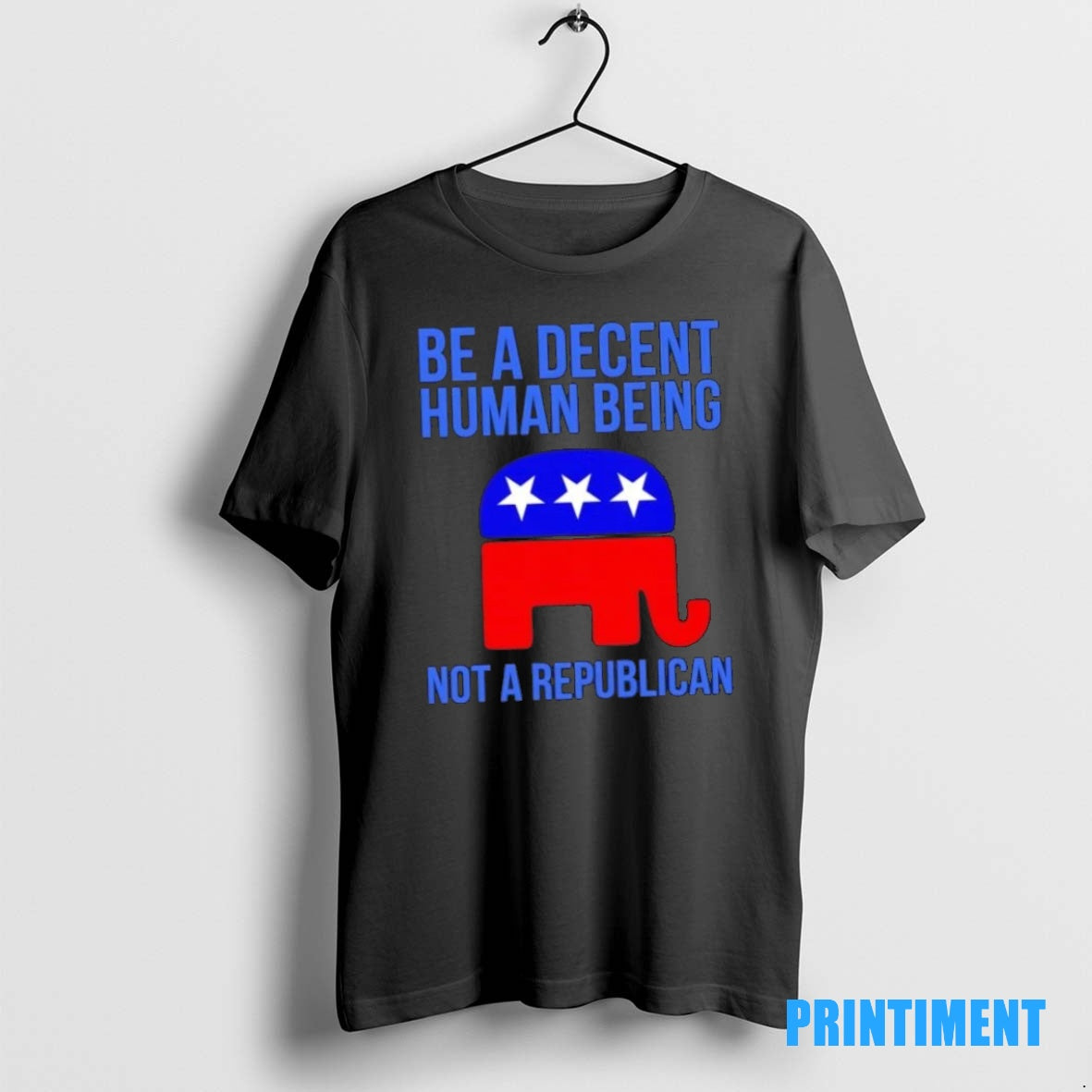 Official Be A Decent Human Being Not A Republican Tee Sweater