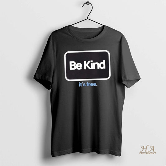 Official Be Kind Its Free