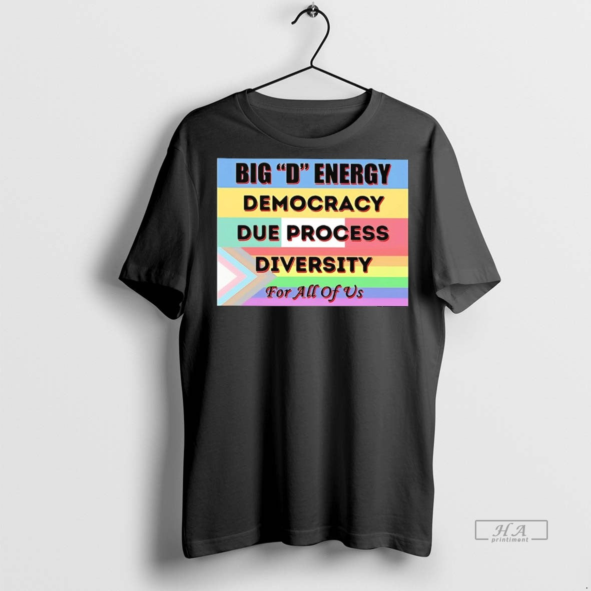 Official Big D Energy Democracy Due Process Diversity Shirt