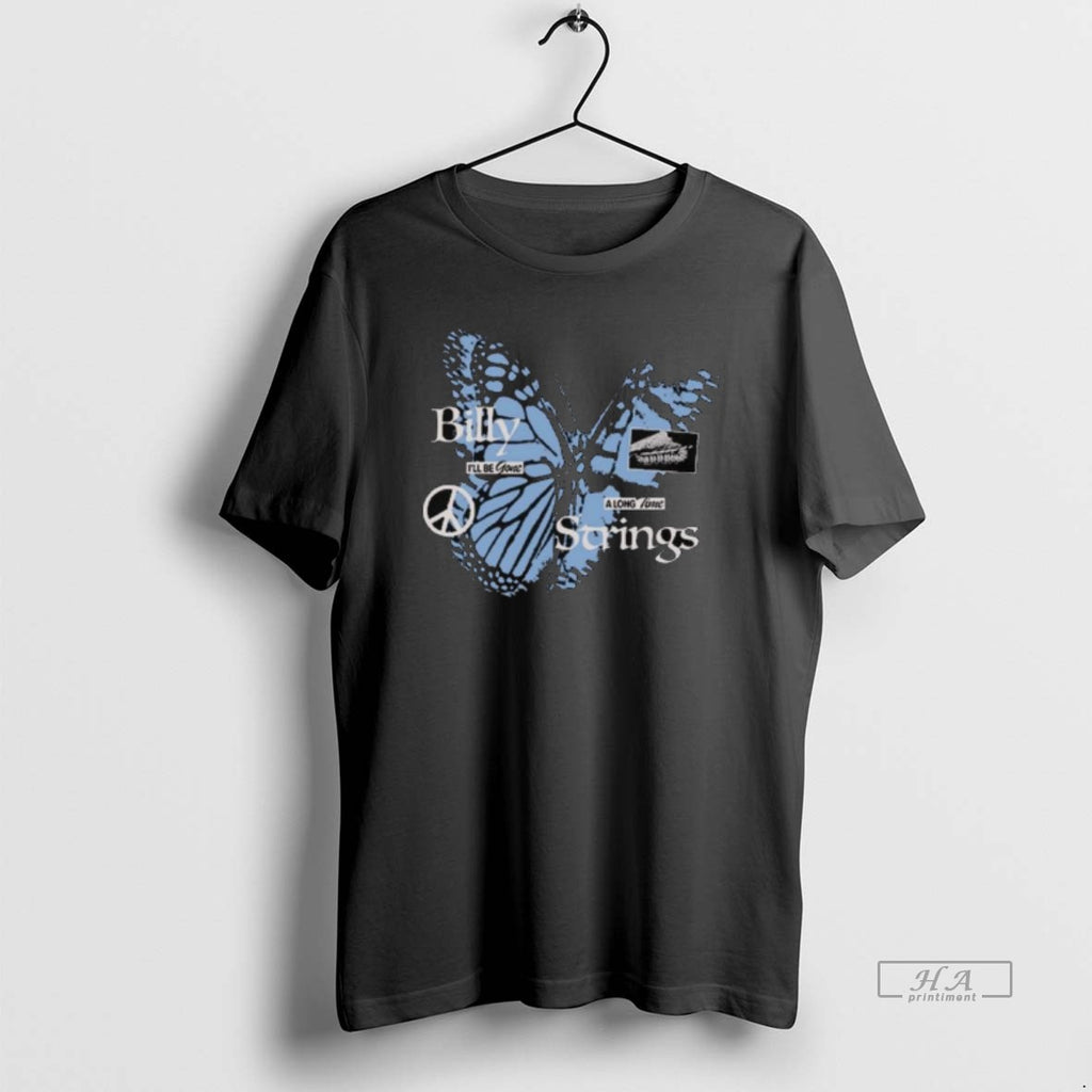 Official Billy Strings Butterfly Ill Be Gone A Long Time Long Sleve
