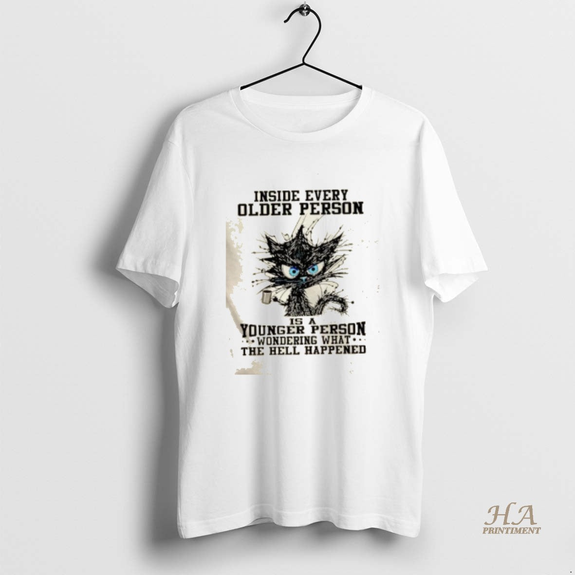 Official Black Cat Inside Every Older Person Is A Younger Person Wondering What The Hell