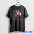Official Black Cat Your Crazy Is Showing You Might Wanna Tuck That Back In Tee