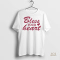 Official Bless Your Heart Shirt