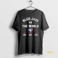Official Blue Jays Vs The World 1992 1993 2025