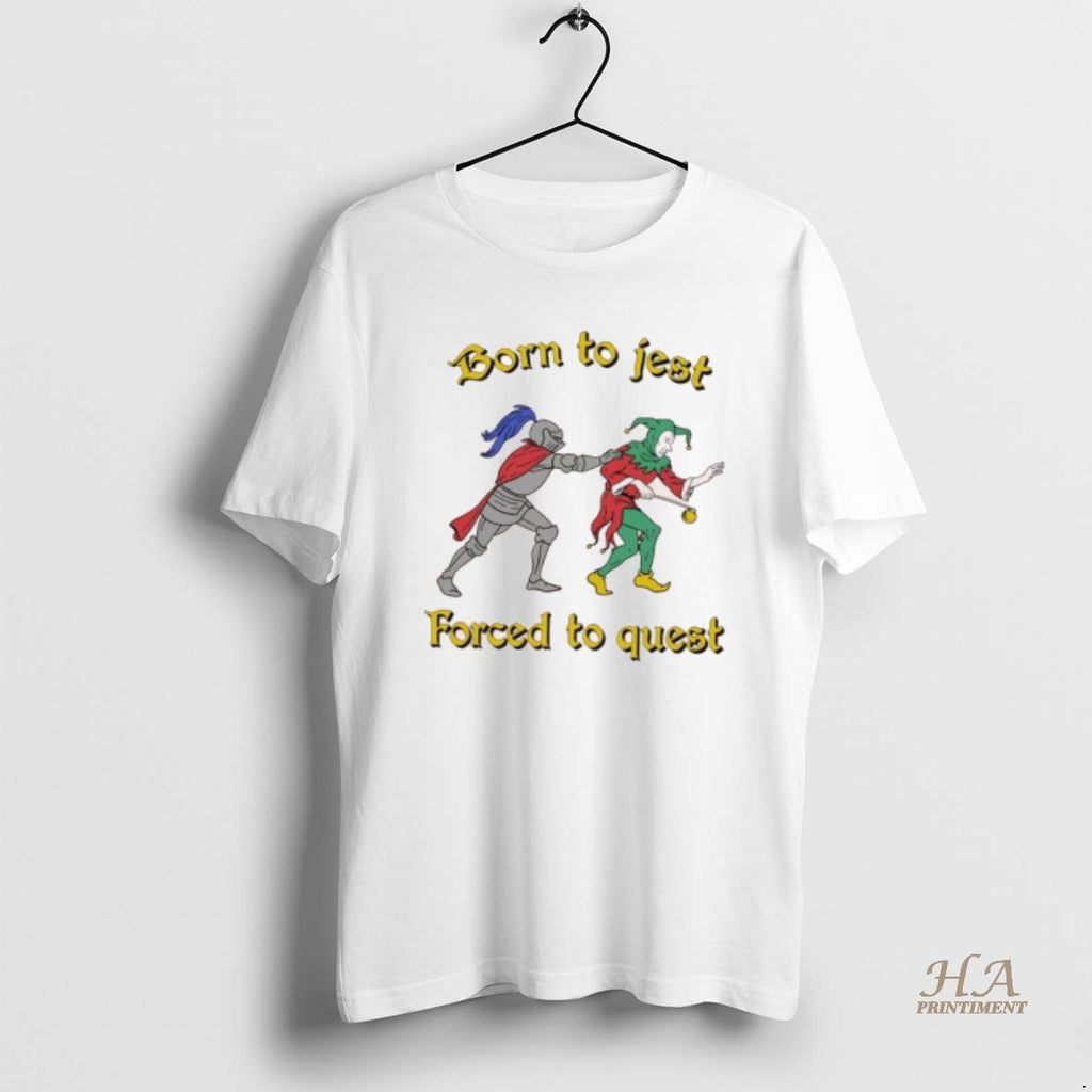 Official Born To Jest Forced To Quest Graphic