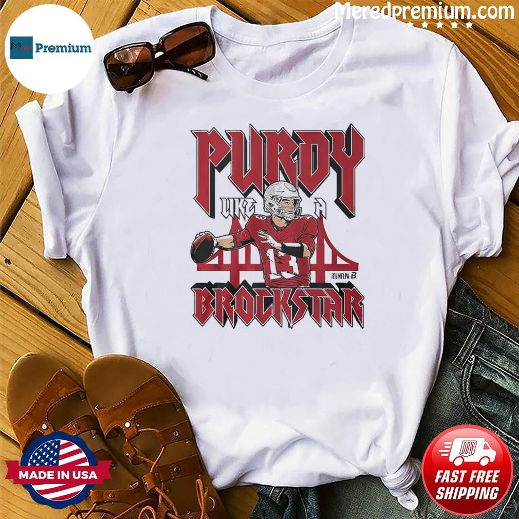 Brock Purdy Purdy Like A Brockstar Shirt