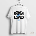 Official Broken Yet Loved Jesus Loves You