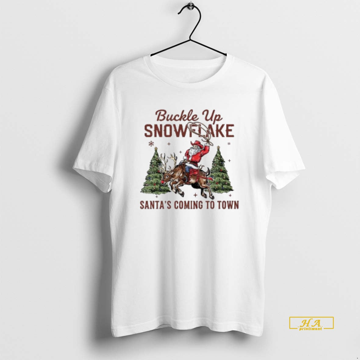 Official Buckle Up Snowflake Santas Coming To Town Christmas