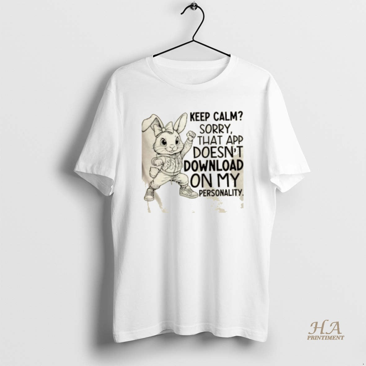 Official Bunny Keep Calm Sorry That App Doesnt Download On My Personality