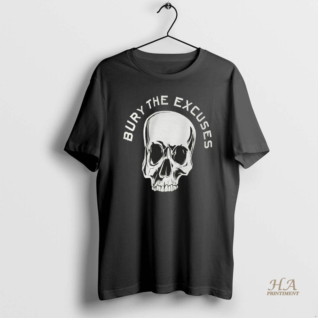 Official Bury The Excuses Skull