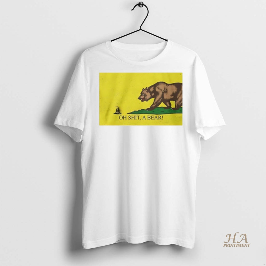 Official California State Vs Gadsden Flag Oh Shit A Bear Shirt