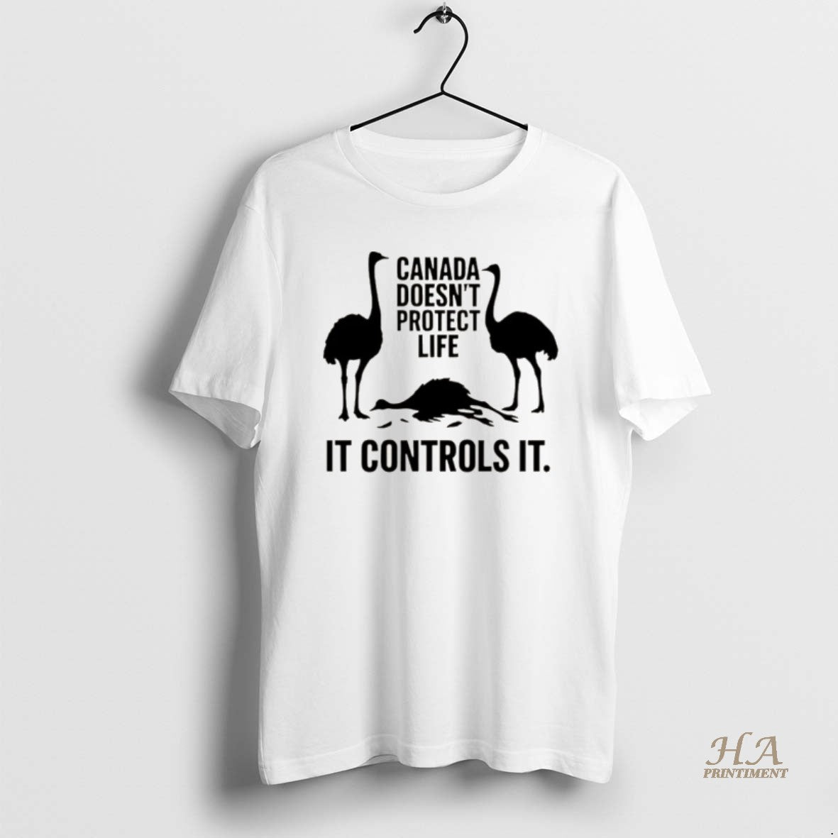 Official Canada Doesnt Protect Life It Controld It Canadian Ostriches Christmas