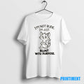 Official Cat Im Not Rude Im Just Blunt With Purpose Tee Sweater