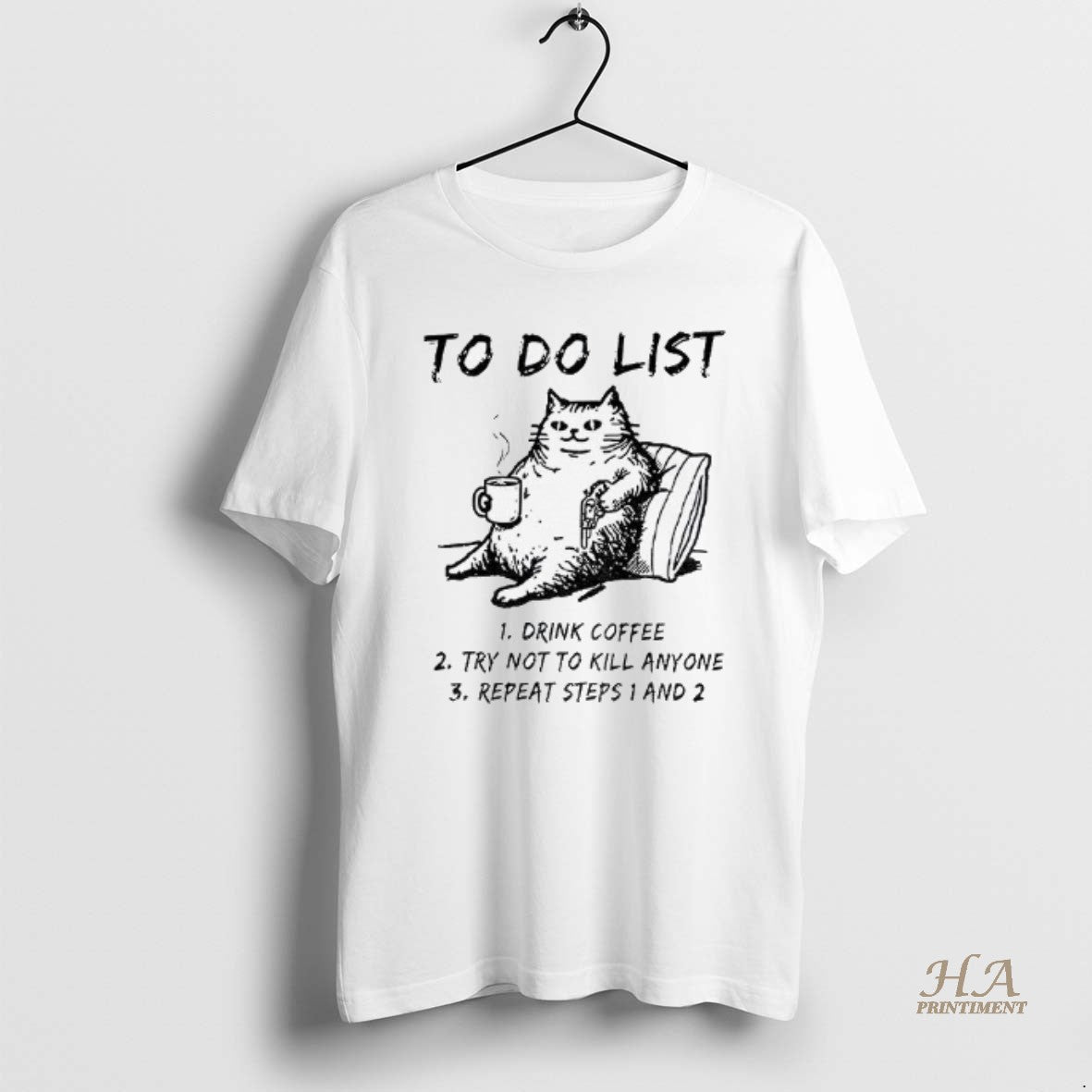 Official Cats To Do List Drink Coffee Try Not To Kill Anyone Repeat Steps