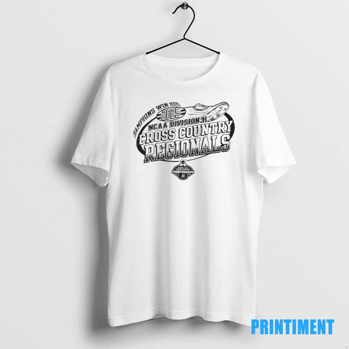 Official Champions Win Here 2025 Ncaa Division Ii Cross Country Regionals Logo Tee Sweater