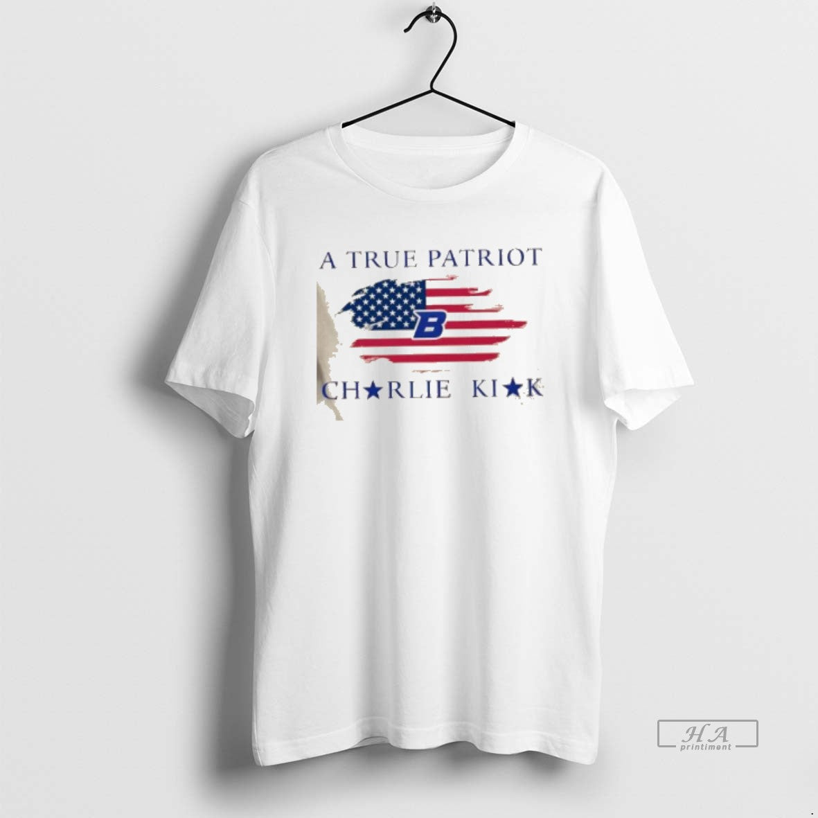 Official Charlie Kirk A True Patriot Charlie Kirk X Boise State University 2 Sided