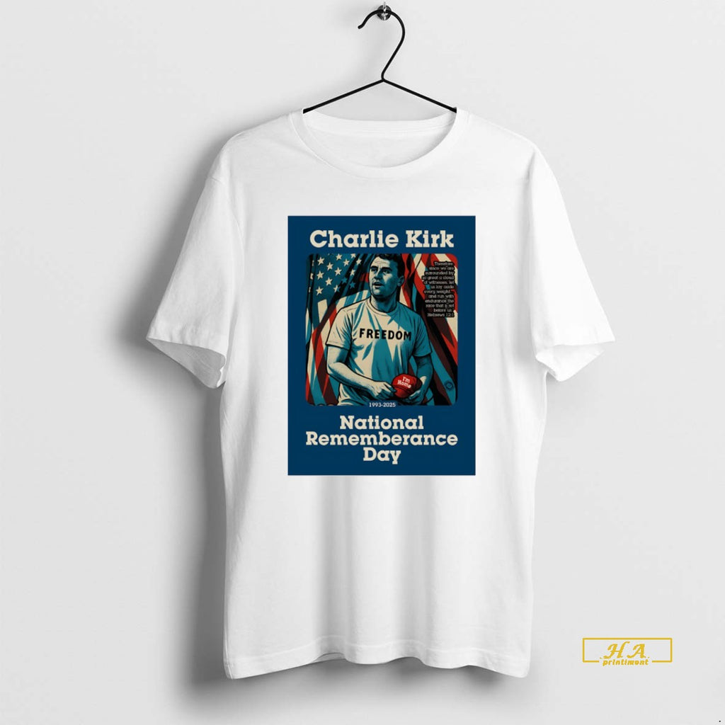 Official Charlie Kirk National Remembrance Day 1993 2025 White