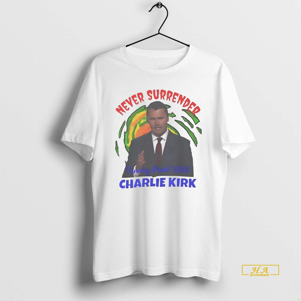 Official Charlie Kirk Never Surrender White