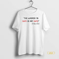 Official Charlie Kirk The Answer To Hate Is Not Hate White