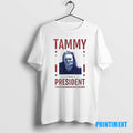 Official Chelcie Lynn Trailer Trash Tammy Tammy For President Tee Sweater