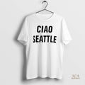 Official Ciao Seattle Seattle Mariners Mlb Baseball World Series Gift For Fan