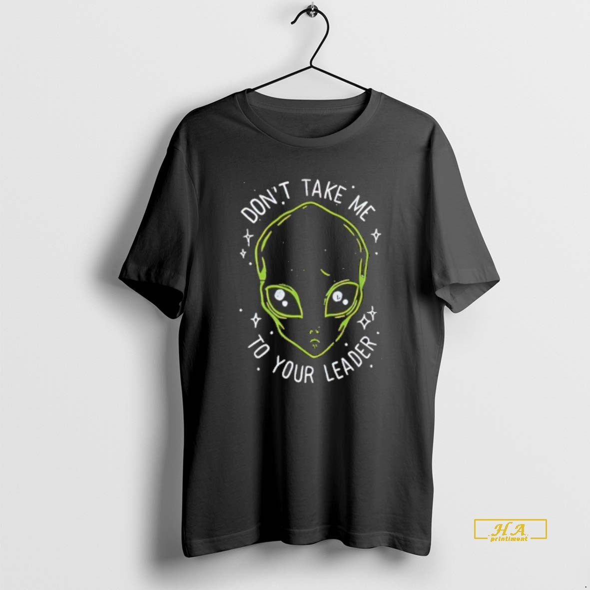 Official Ciscos Dont Take Me To Your Leader Alien