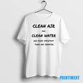 Official Clean Air And Clean Water Are More Importnat Than Any Senator Tee Sweater
