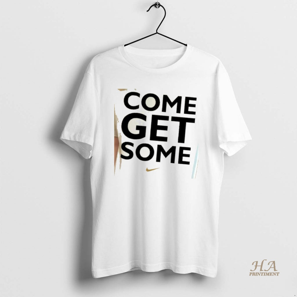 Official Come Get Some
