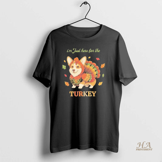 Official Corgi Dog Im Just Here For The Turkey