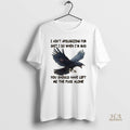 Official Crow I Aint Apologizing For Shit I Do When Im Mad You Should Have